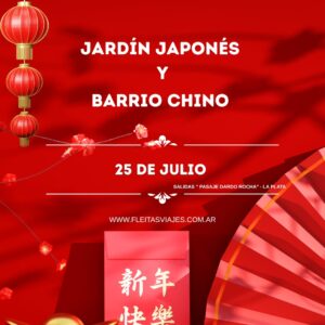 Jardín Japonés y Barrio Chino